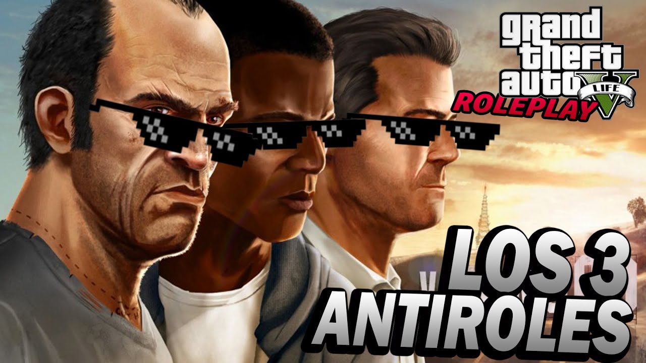 3 ANTIROLES Y EL REPORT MAS LARGO DE LA HISTORIA