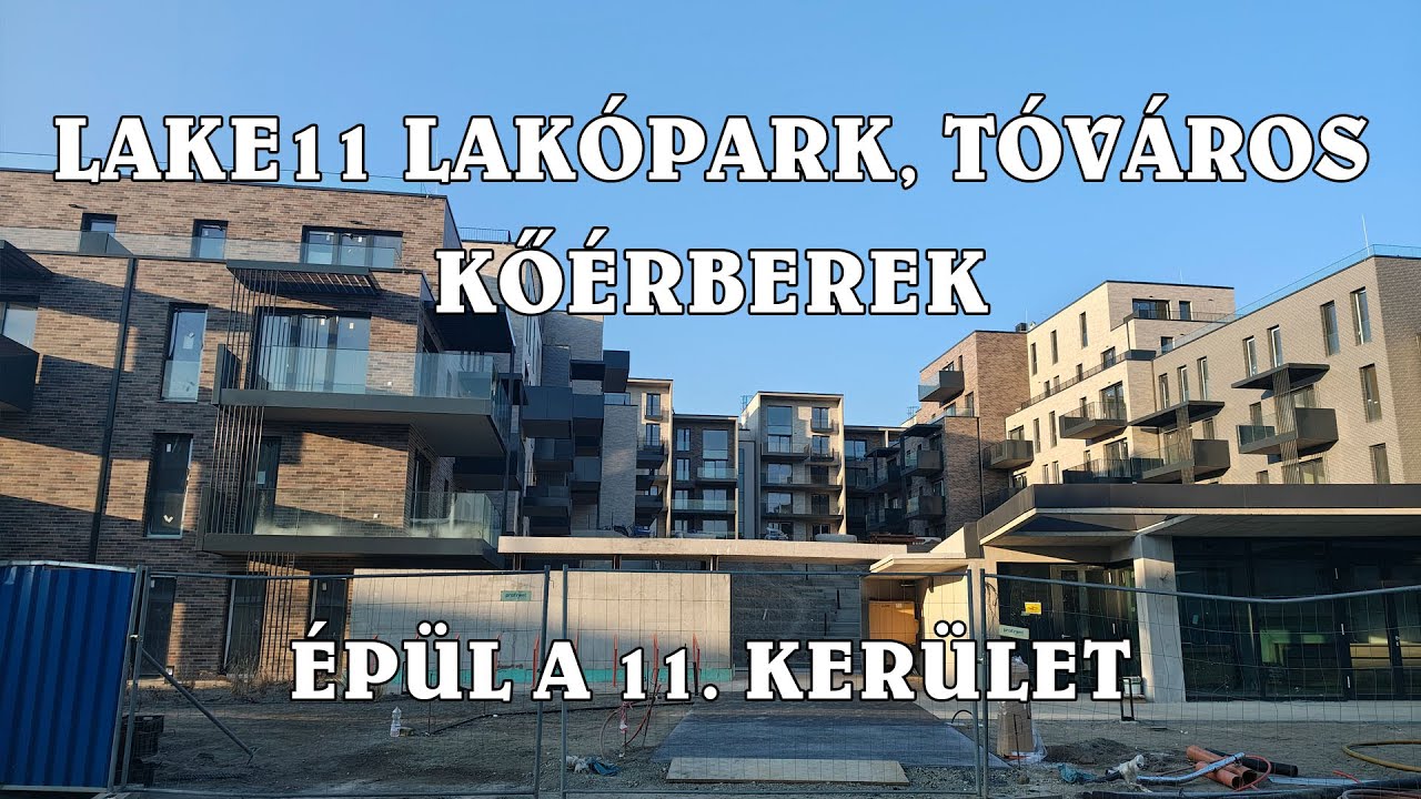 Lake11, &uacute;jabb lak&oacute;parkkal bőv&uuml;l a T&oacute;v&aacute;ros - K&aacute;nai-t&oacute;, 11. ker&uuml;let