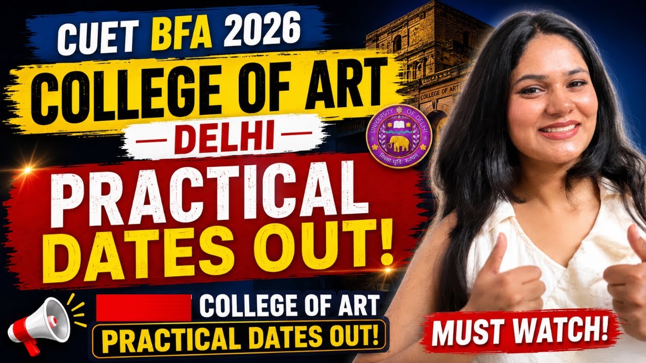 College of Art BFA 🔥 Practical Entrance Test Date Out: Full Information & Guide #bfaentrance2026