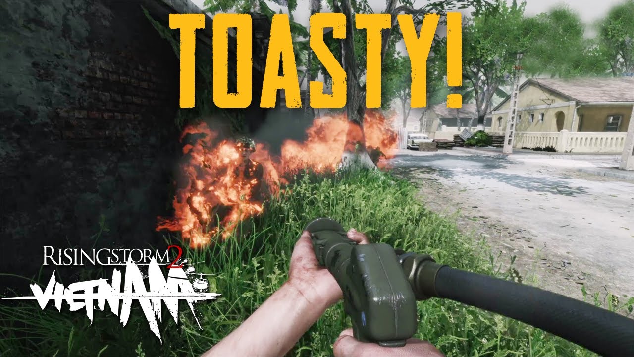 Rising Storm 2 Vietnam Toasty | Rising Storm 2 Flamethrower | RS2 Vietnam Gameplay