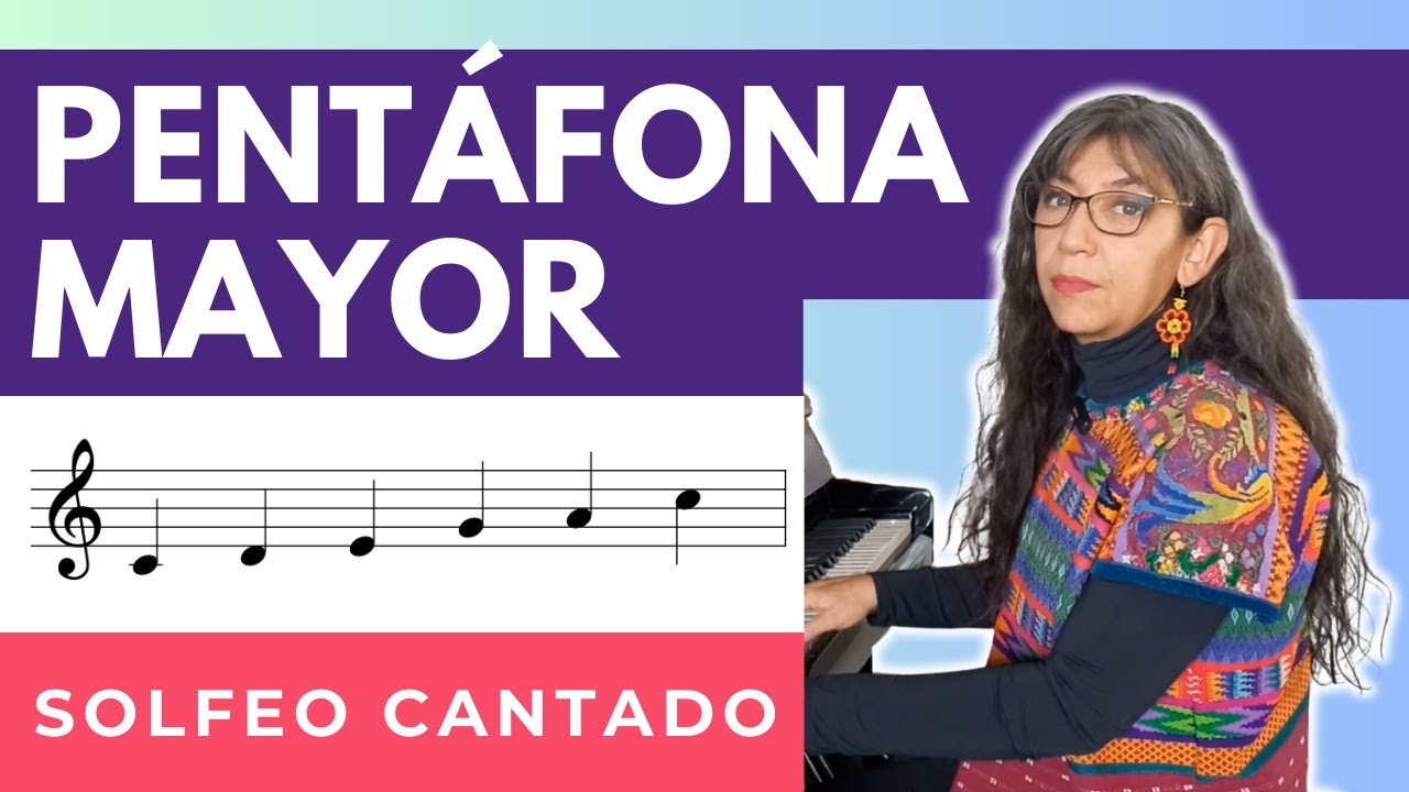 Teoría y Solfeo para Adultos | Lección 9 | Escala Pentáfona Mayor