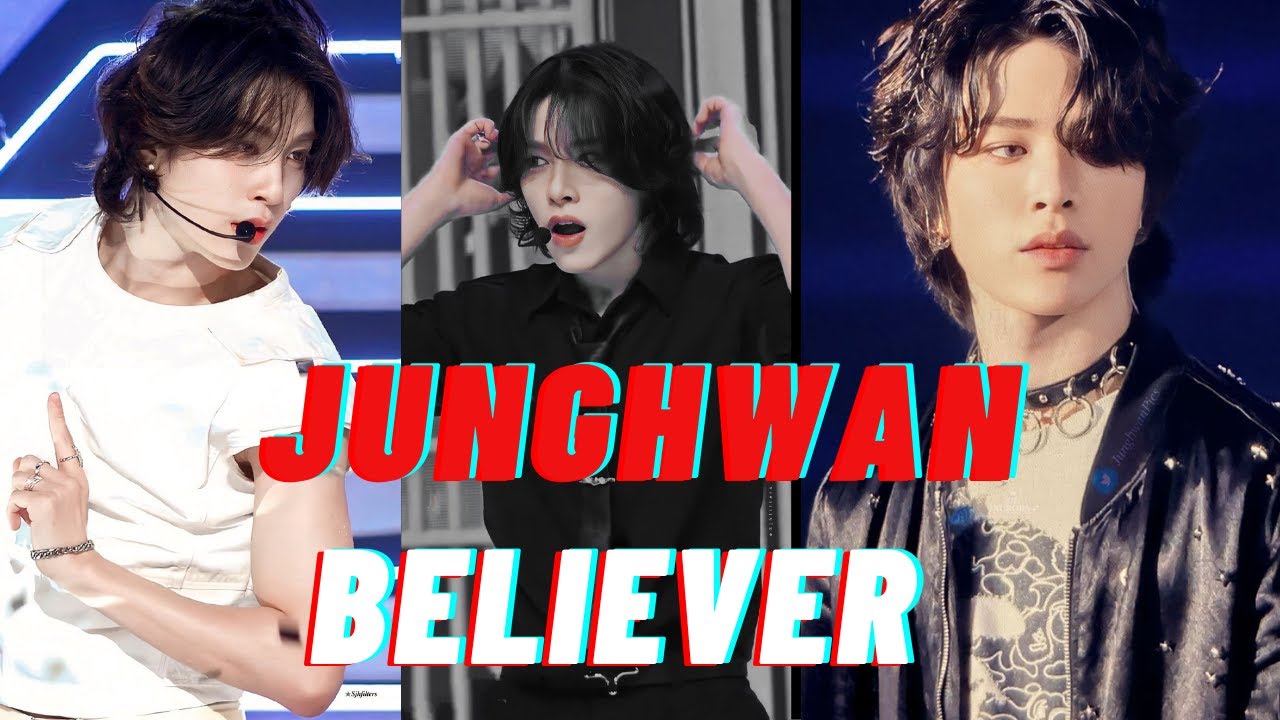 JUNGHWAN - BELIEVER [FMV]