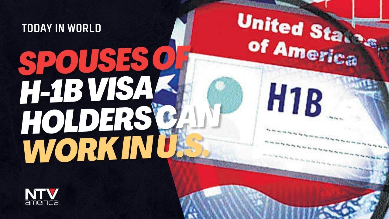 Spouses of H-1B visa holders can work in the U.S.