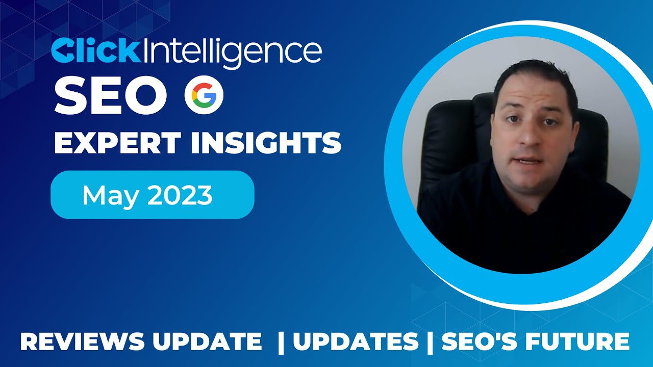 Google Reviews Update and How SEO will change in the next decade? | SEO Expert Insights May 2023