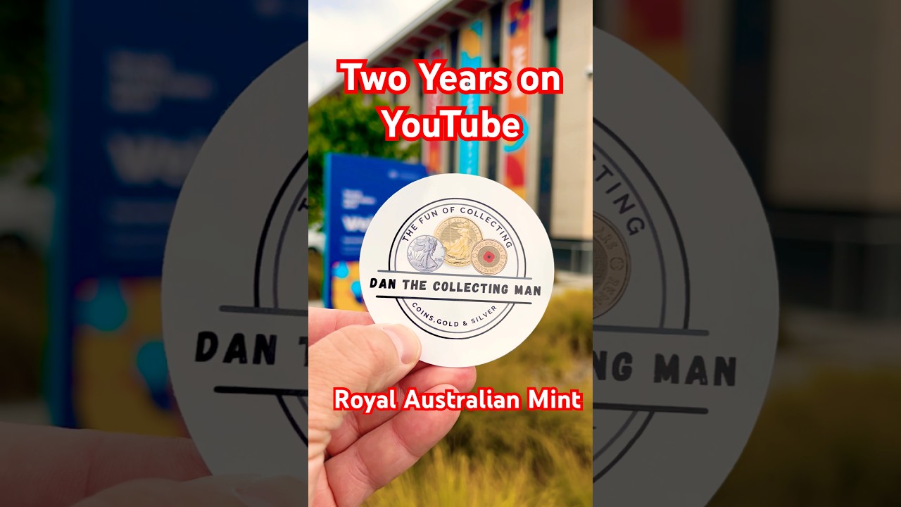 2 Years of Dan The Collecting Man on YouTube 🤗 #royalaustralianmint #australiancoins #coin #silver