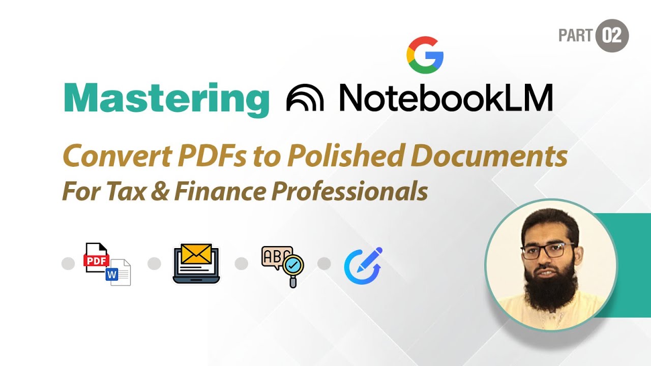 Mastering Google NotebookLM: Convert PDFs to Polished Documents - Part 2
