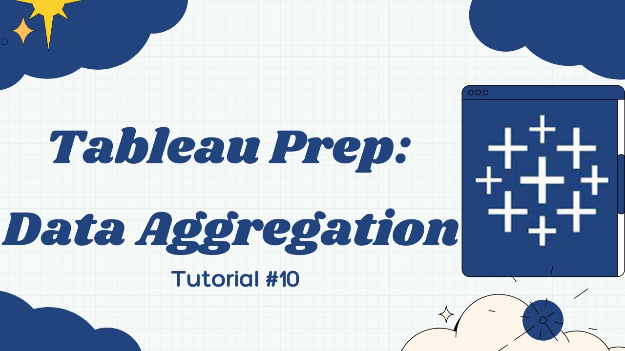Tableau Prep Builder Tutorial for Beginners - Grouping Data using Aggregate Step | Data aggregation