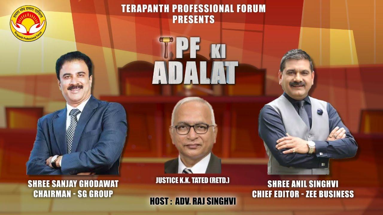 TPF ki Adalat Shri Sanjay Ghodawat on 26th Aug 20231 at at the 16th TPF National Conference