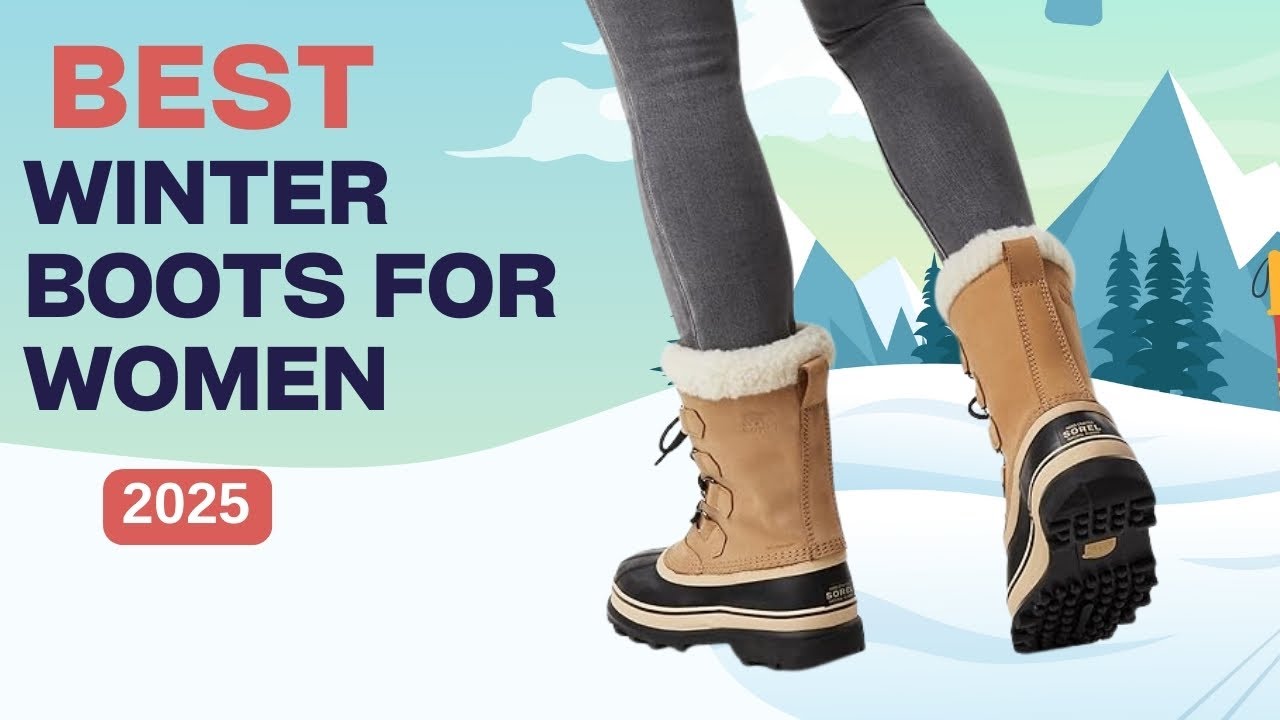 5 Best Winter Boots for Women 2025 | Top 5 Best Winter Boots for Women Reviews