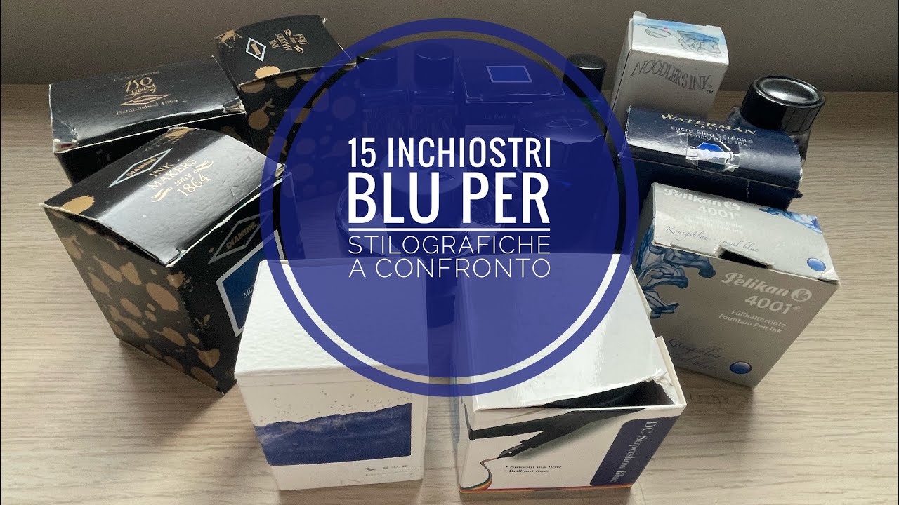 15 Inchiostri Blu per Stilografica a confronto ! Fountain Pen Blue Inks
