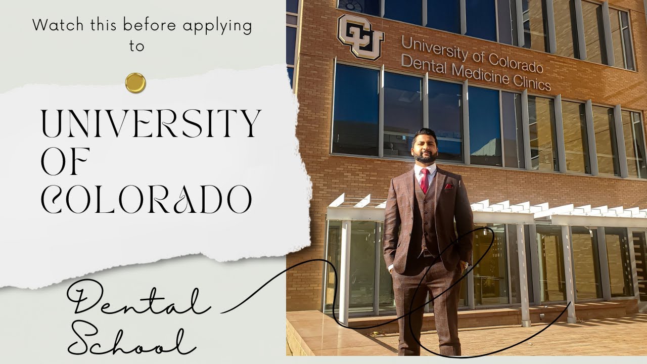 Watch This First before applying to University of Colorado Dental School for 2025