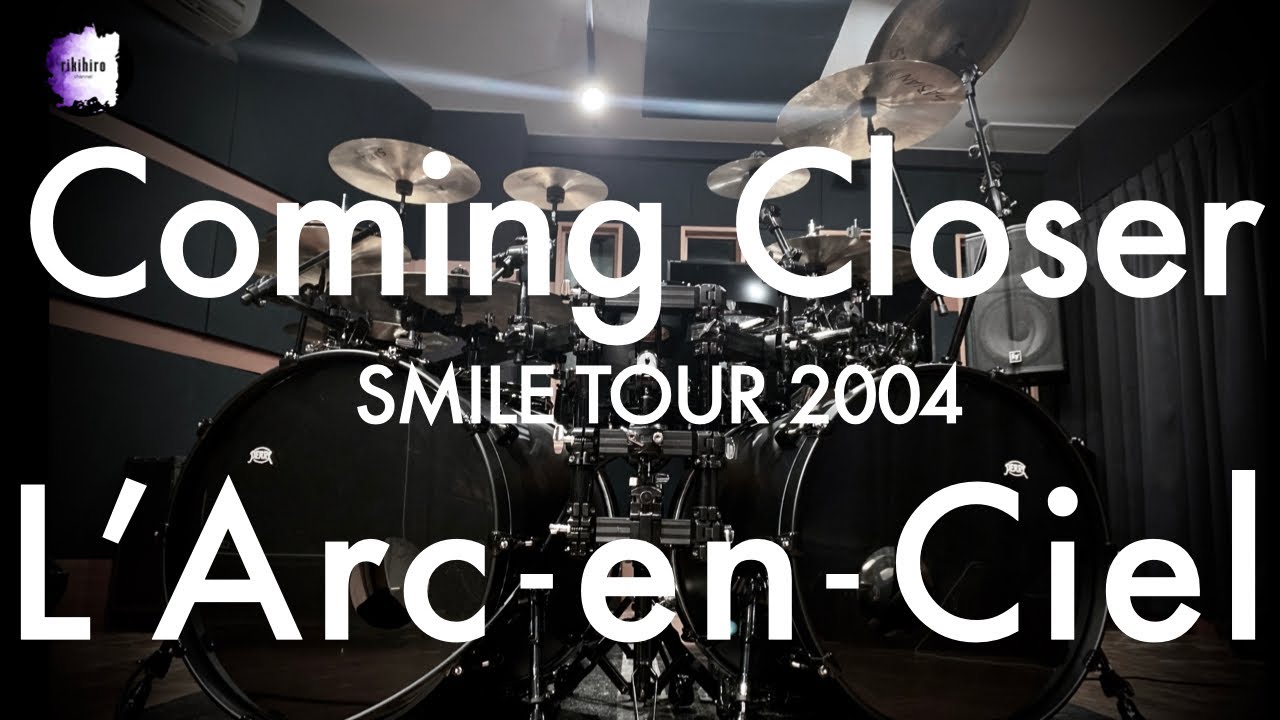 L'Arc~en~Ciel “Coming Closer” | Drum Cover