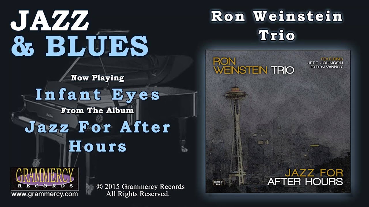 Ron Weinstein Trio - Infant Eyes