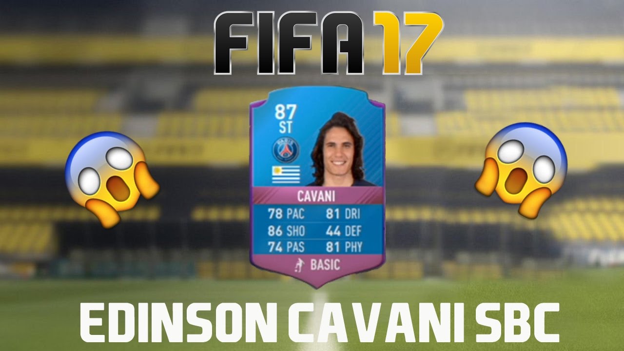 EDINSON CAVANI SBC | FIFA 17 ULTIMATE TEAM | SQUAD BUILDER CHALLENGE