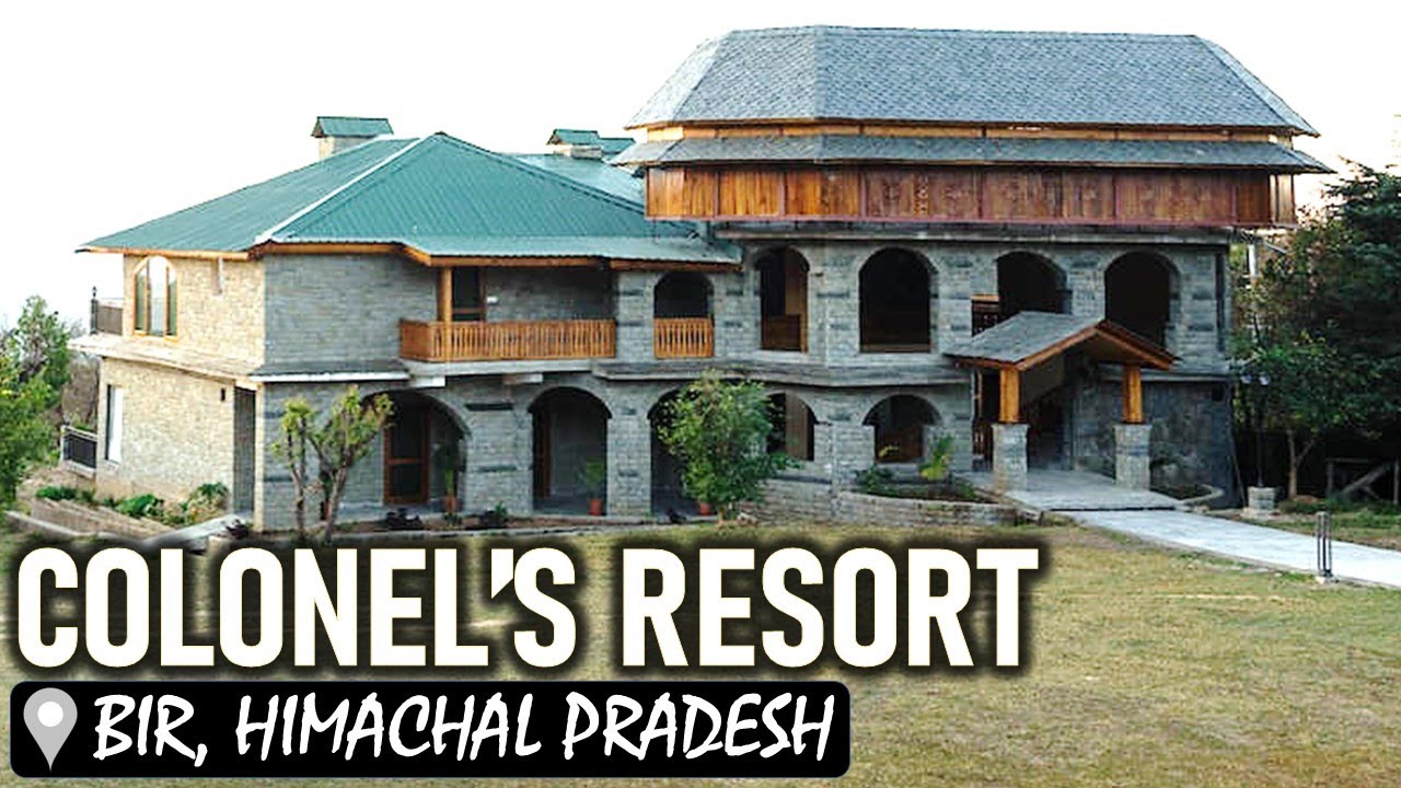 Colonel&rsquo;s Resort | Bir, Himachal Pradesh | Detailed Walkthrough By Yattin Rana