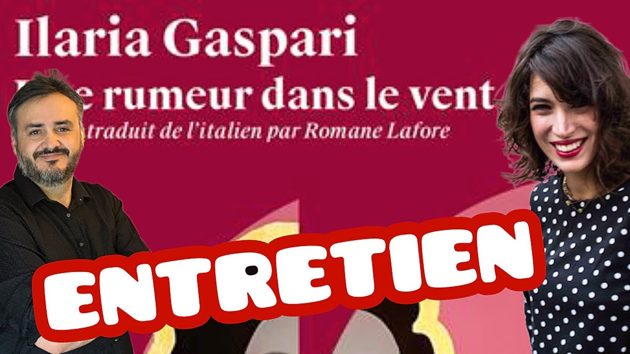 Entretien avec Ilaria Gaspari pour son roman « Une rumeur dans le vent » (Ed. Le bruit du monde)