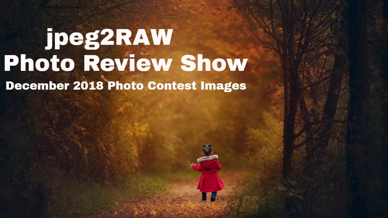 Photo Review #44 - December 2018 Photo Contest Images (Part 1)