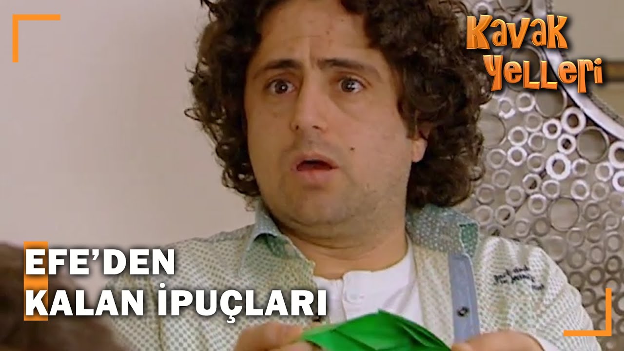 Efe Geride Nasıl İpuçları Bıraktı? - Kavak Yelleri 154. Bölüm