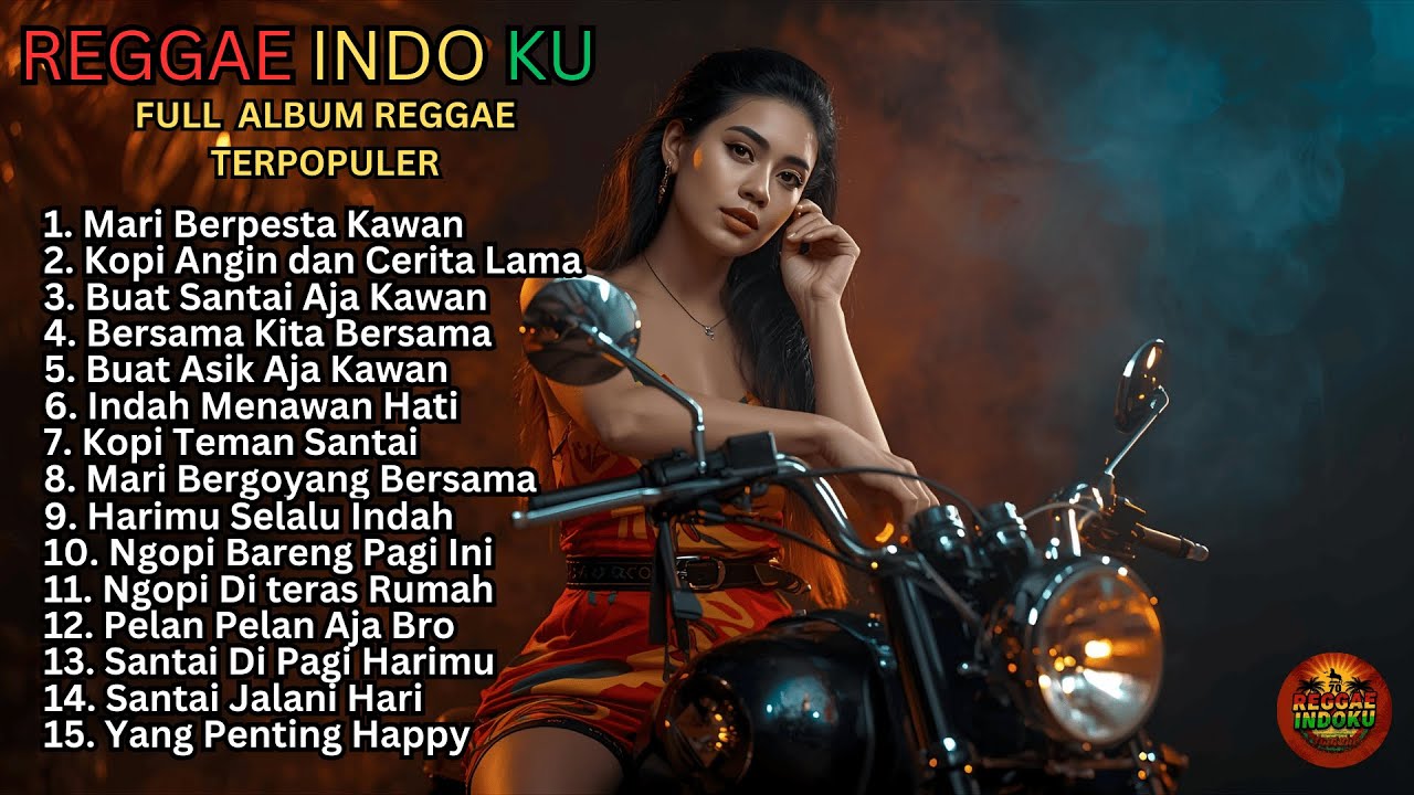 Reggae Indo Vibes Paling Nyaman 🍃 Teman Kerja dan Ngopi untuk Temani Hari Lebih Tenang