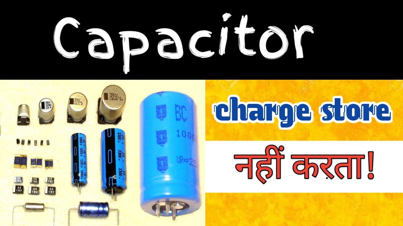 What is a capacitor | Why the capacitor does not store charge | Its application || Hindi