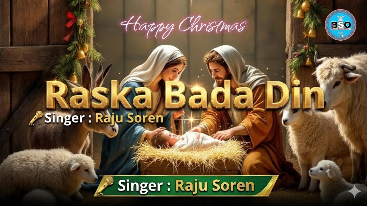 Raska Bada din //  Raska Marang Din // Santhali Christmas Song // Raju Soren 