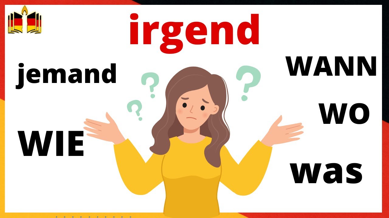 تعلم إستعمال irgendwie irgendwann irgendwo في اللغة الألمانية! 🇩🇪