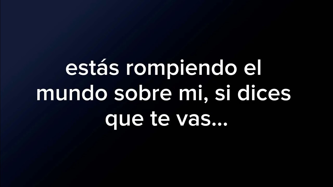 Si dices que te vas - Trulala (karaoke)