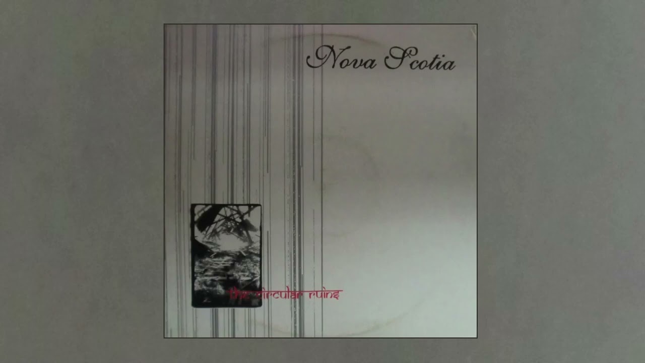 Nova Scotia - The Circular Ruins (1998)