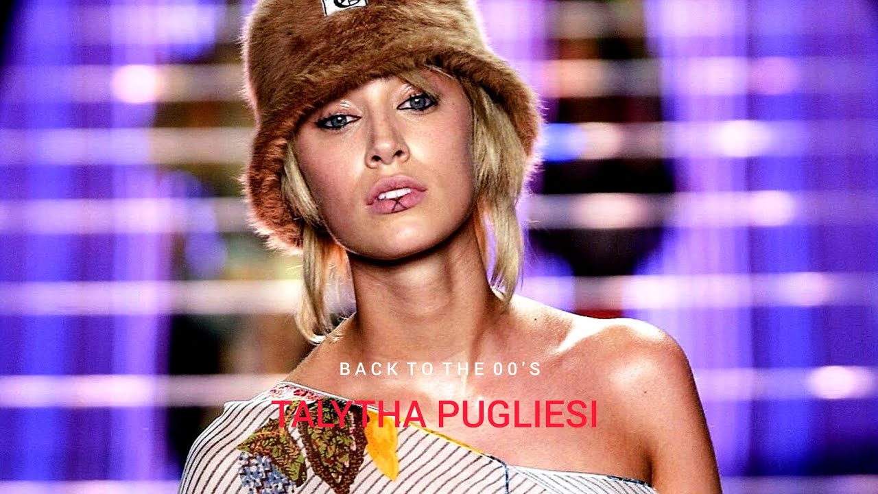 Back to the 00's : TALYTHA PUGLIESI 