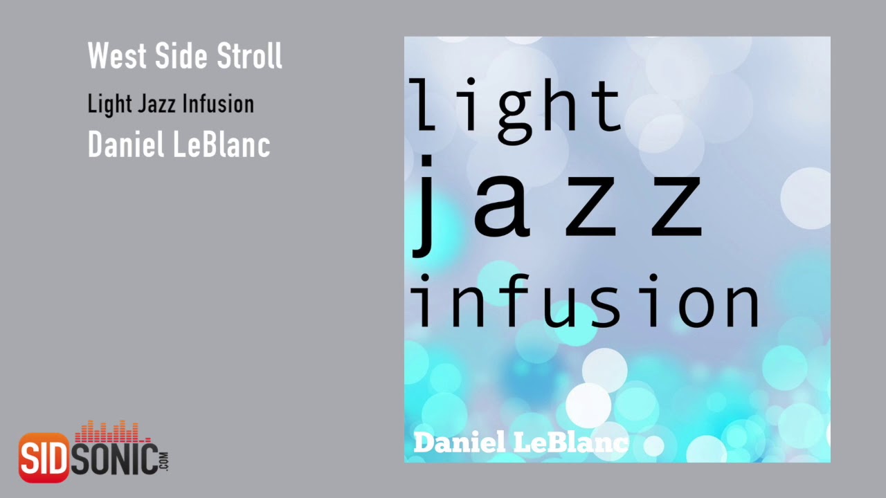 Light Jazz Infusion - Instrumental Background Music