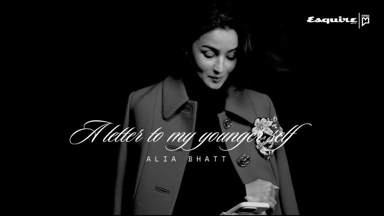 Alia Bhatt opens up like never before and writes A Letter To Her Younger Self