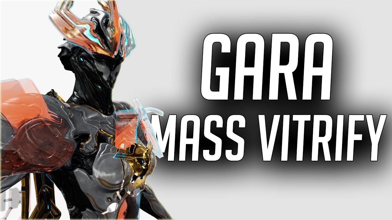 GARA - MASS VITRIFY BUILD (2019) [3 Formas] | Warframe