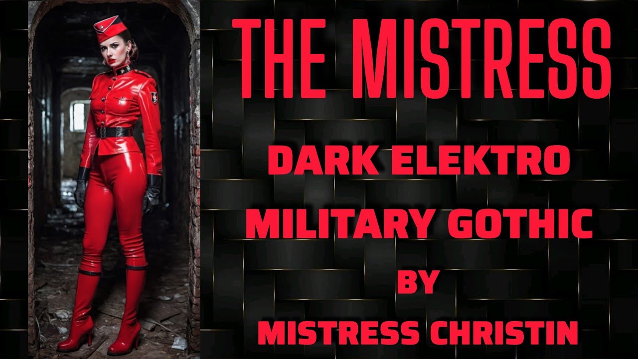 The Mistress 💋 | DARK ELEKTRO | Military Gothic | #dark #gothic #music 