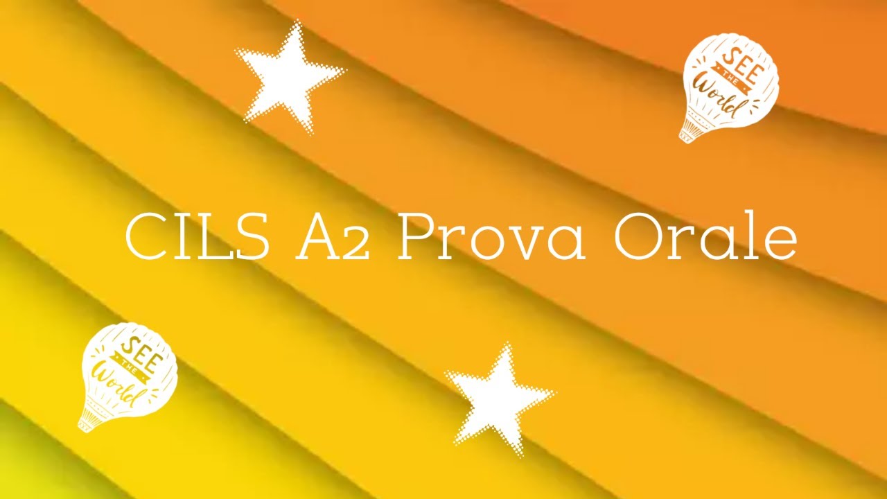 CILS A2 | giugno 2012 | Prova Orale