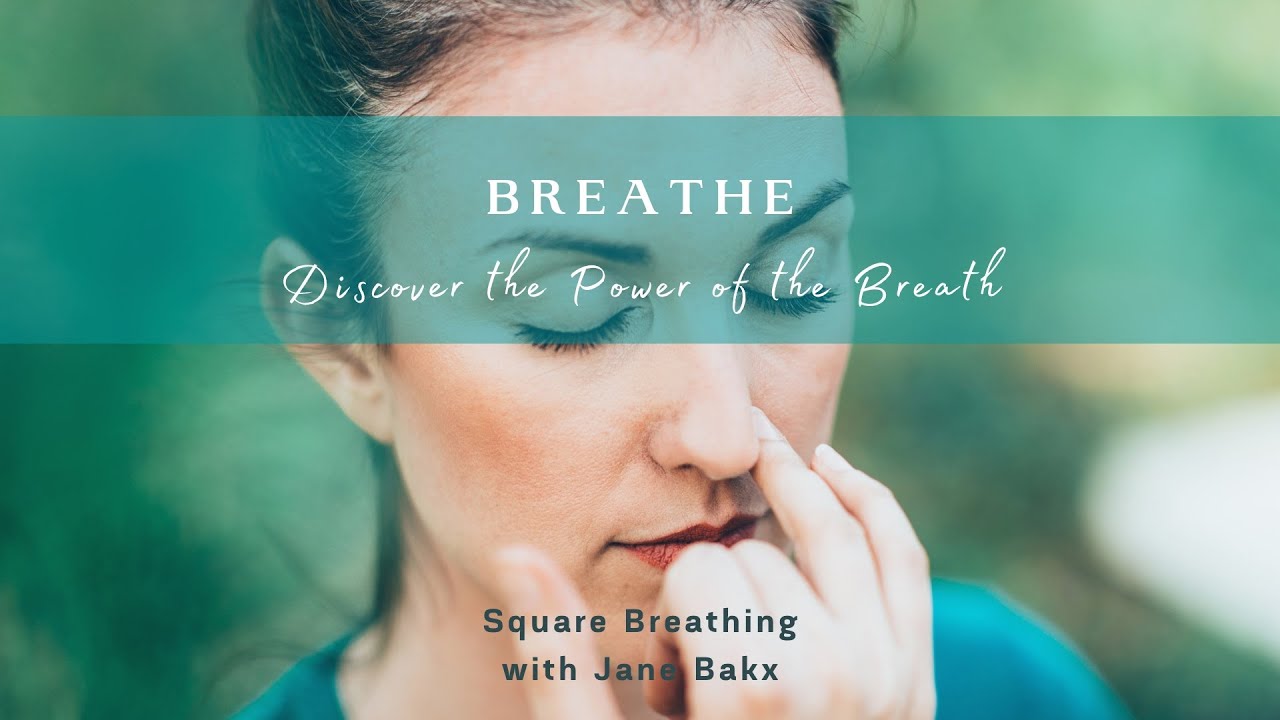 Square Breathing ~ BREATHE Online Breathwork & Pranayama course