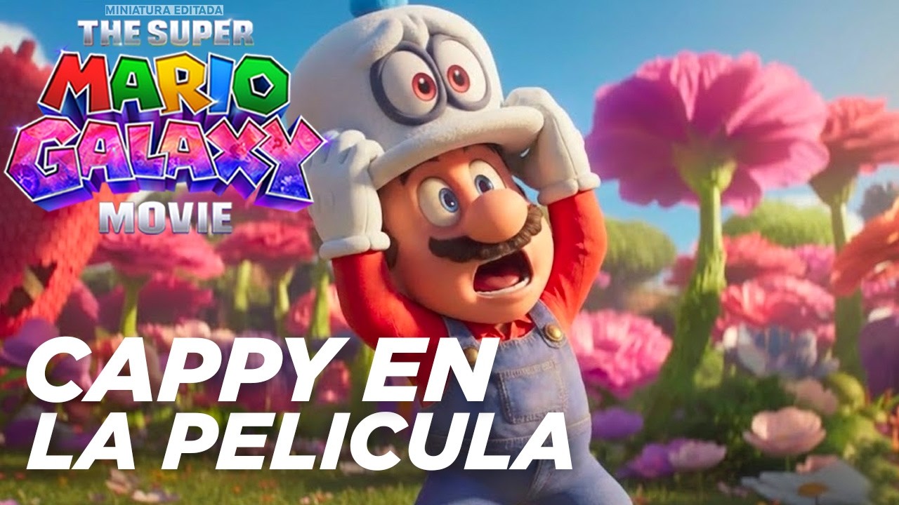 FILTRACI&Oacute;N DE CAPPY EN MARIO GALAXY MOVIE | ANALIZANDO EL VIDEO FILTRADO