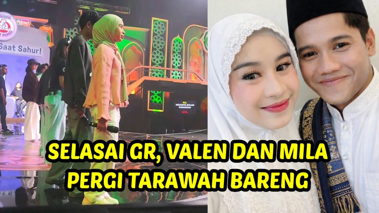 Selesai gr, valen dan mila taraweh bareng