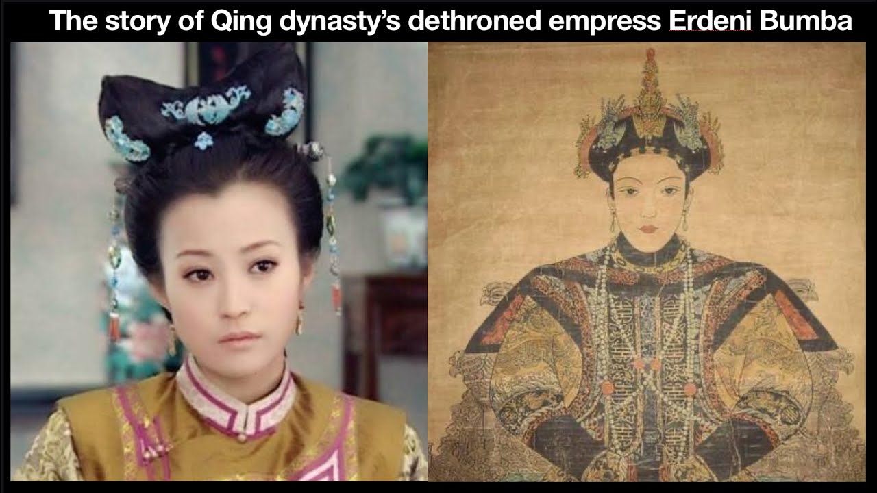 The story of Qing dynasty’s dethroned empress Erdeni Bumba