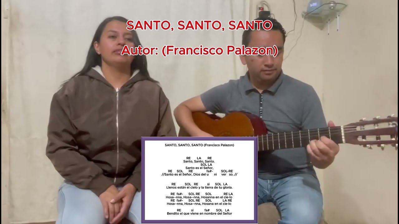 SANTO, SANTO, SANTO Francisco Palazon    #cantoscatólicos #musicacatolica #misa #santos