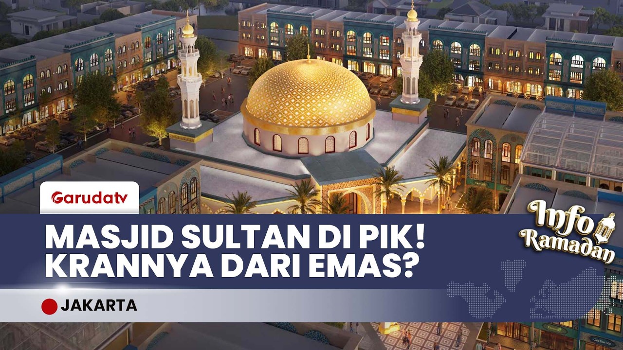 MEWAH BANGET! Masjid Al Ikhlas PIK: Pakai Kran Emas dan Pohon Kurma Seperti di Madinah