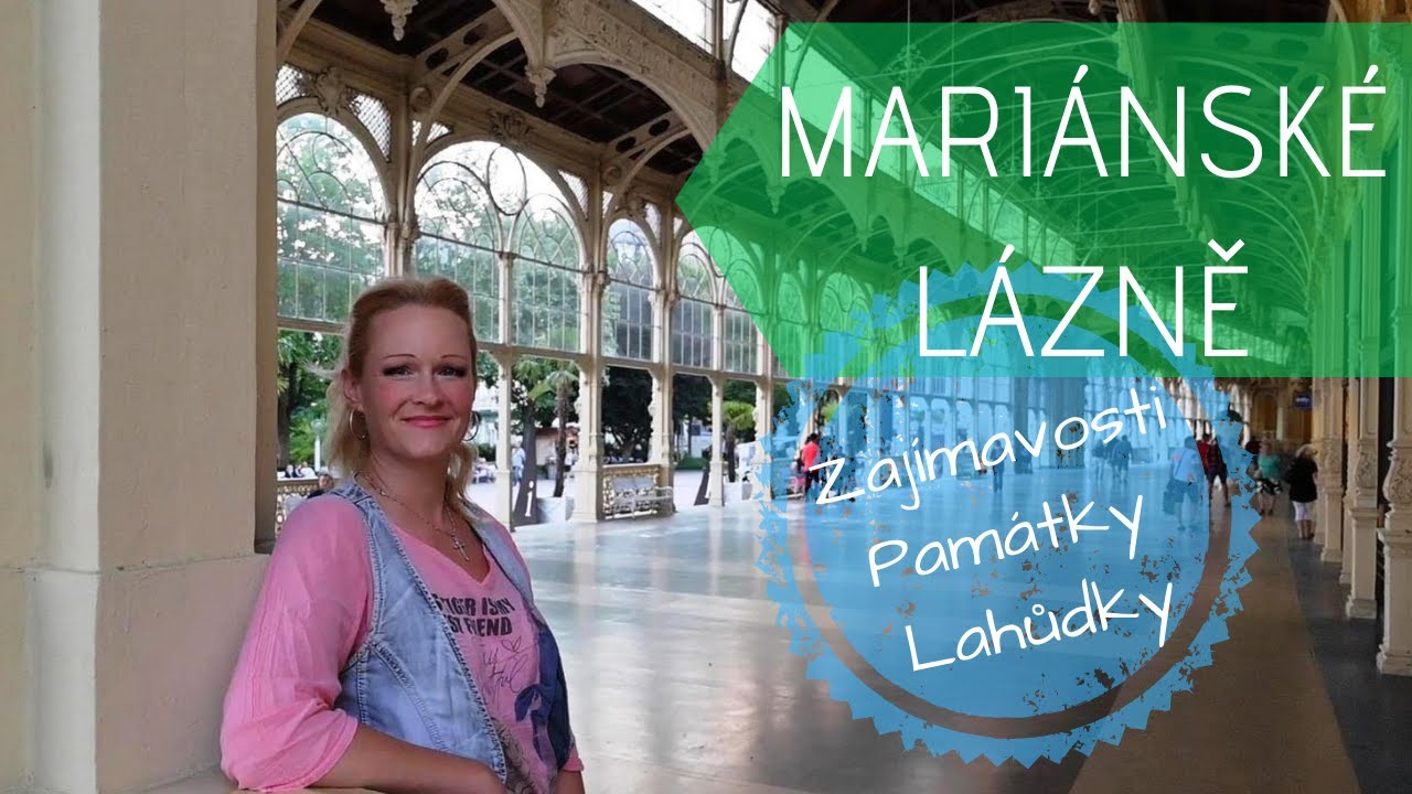 Mariánské Lázně! Průvodce městem. Tipy, památky i dobrůtky.