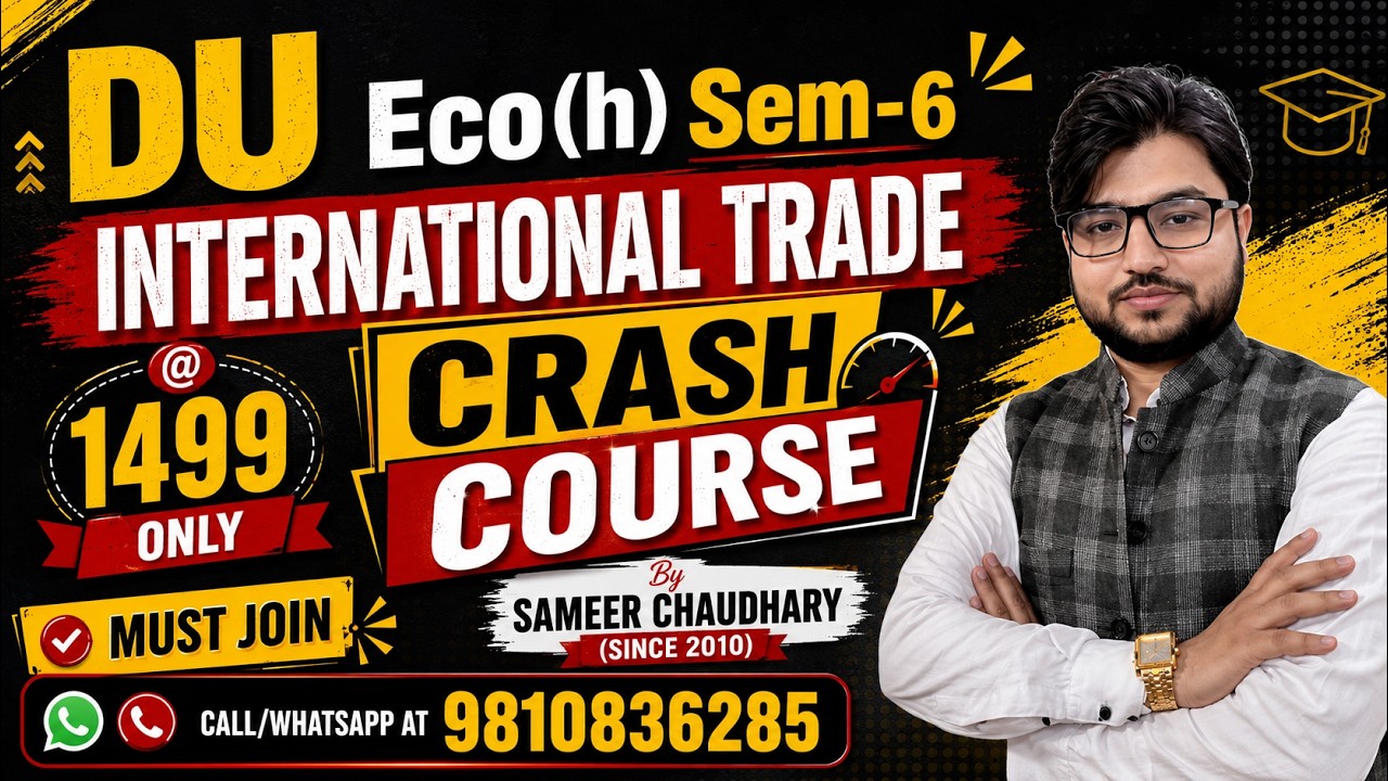 Eco(H) Sem-6 International Economics (Lect-01)| Important Topic Revision | Exam Oriented