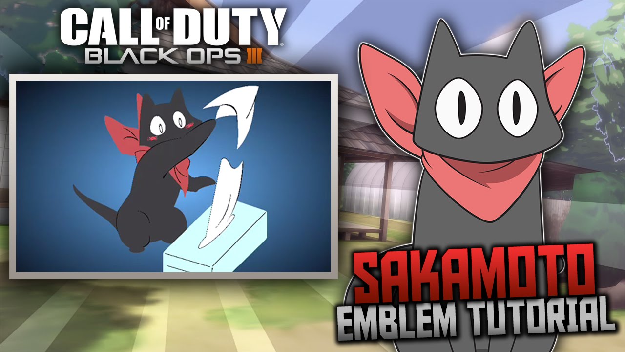 Black Ops 3: Cat Playing with Tissues Sakamoto | Anime Emblem Tutorial (Nichijou)