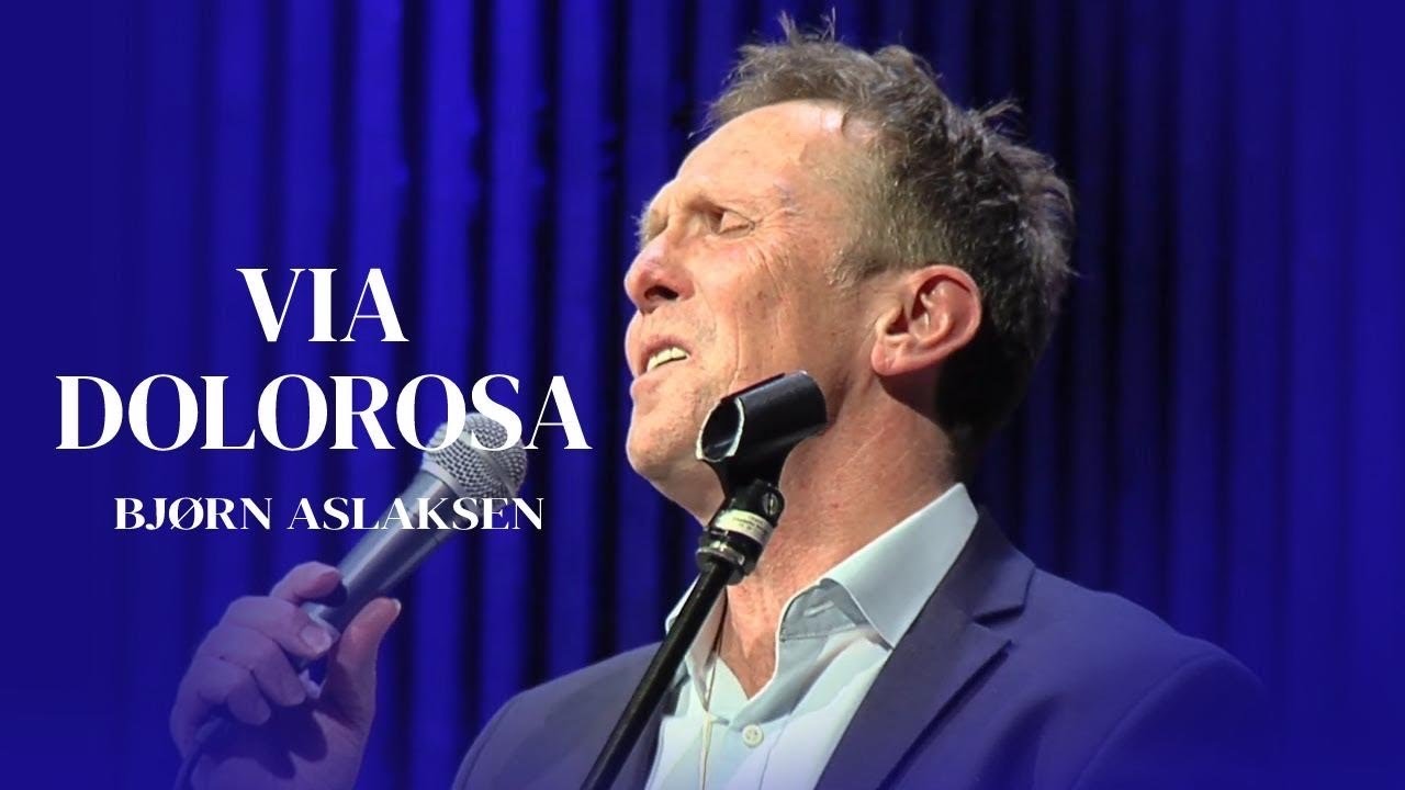 Via Dolorosa | Bjørn Aslaksen Live