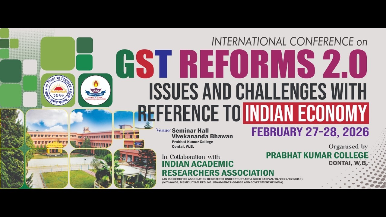 International Conference On GST Reforms 2.0 : Issues and Challenges with reference to Indian Economy