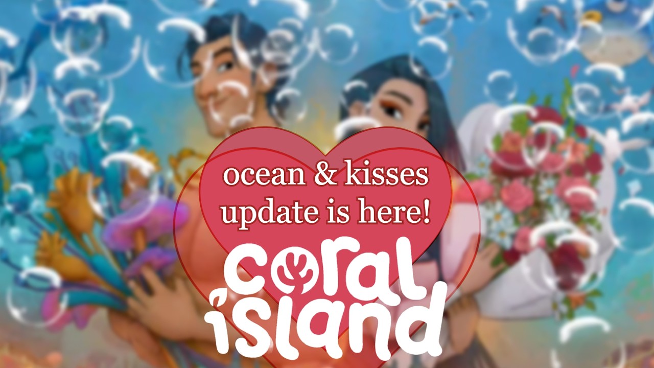 Coral Island NEW trailer for Ocean & Kisses update 💋