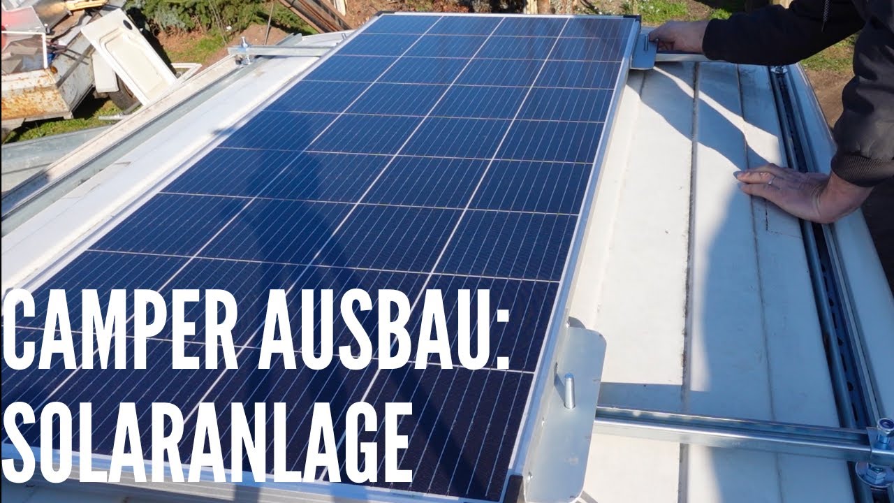 Campervan - Solaranlage als Anfänger selbstständig montieren (VW T5 Transporter)