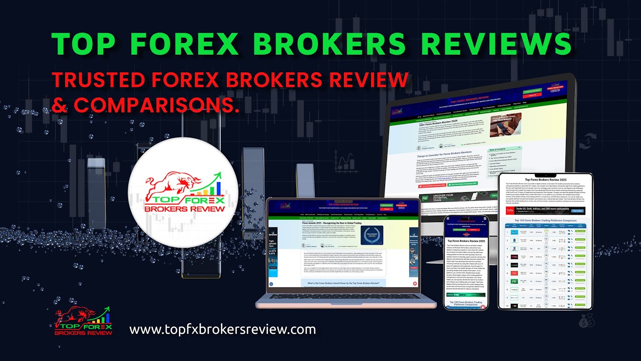 Top Forex Brokers Review&ndash;The World&rsquo;s Leading Platform for Trusted Forex Brokers Review & Comparisons