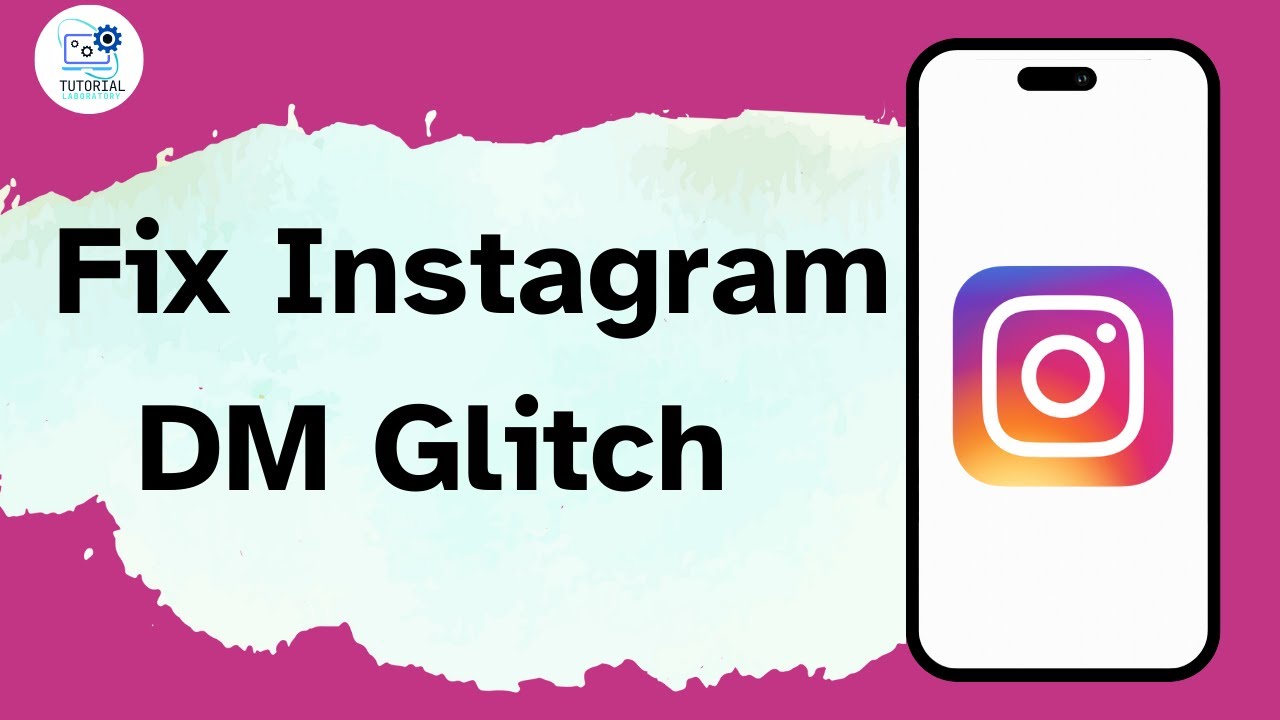 How to Fix Instagram DM Glitch