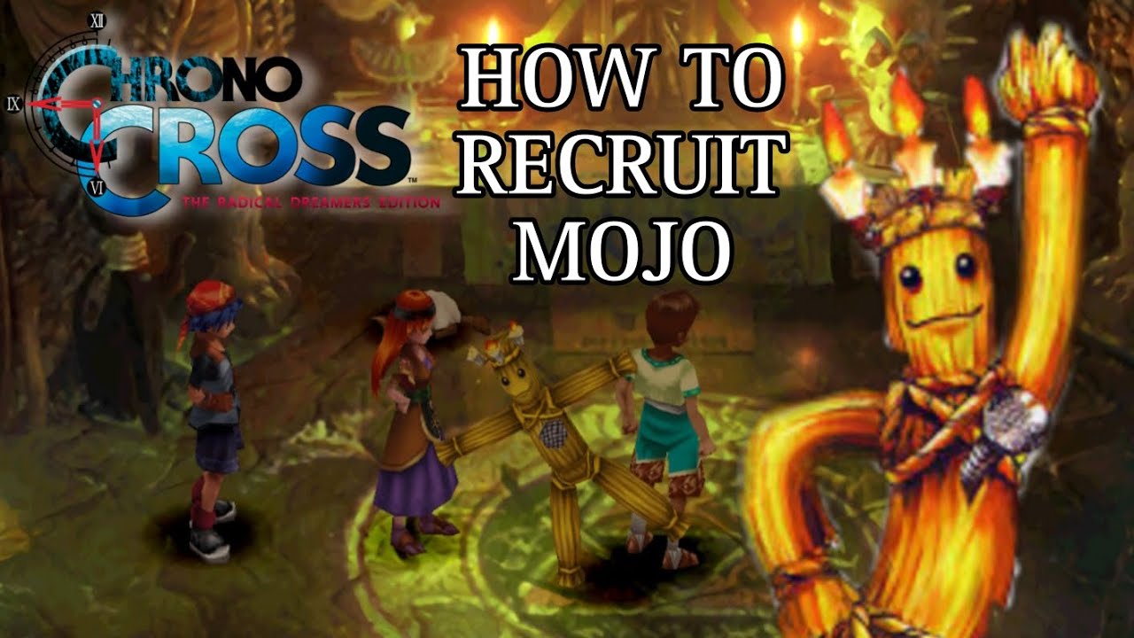 Chrono Cross-How to get Mojo